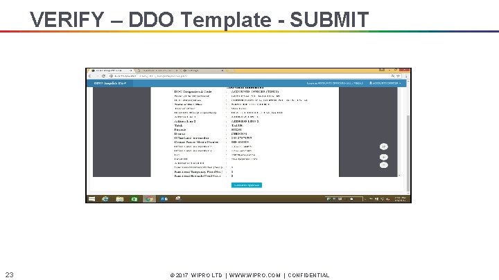 VERIFY – DDO Template - SUBMIT 23 © 2017 WIPRO LTD | WWW. WIPRO.
