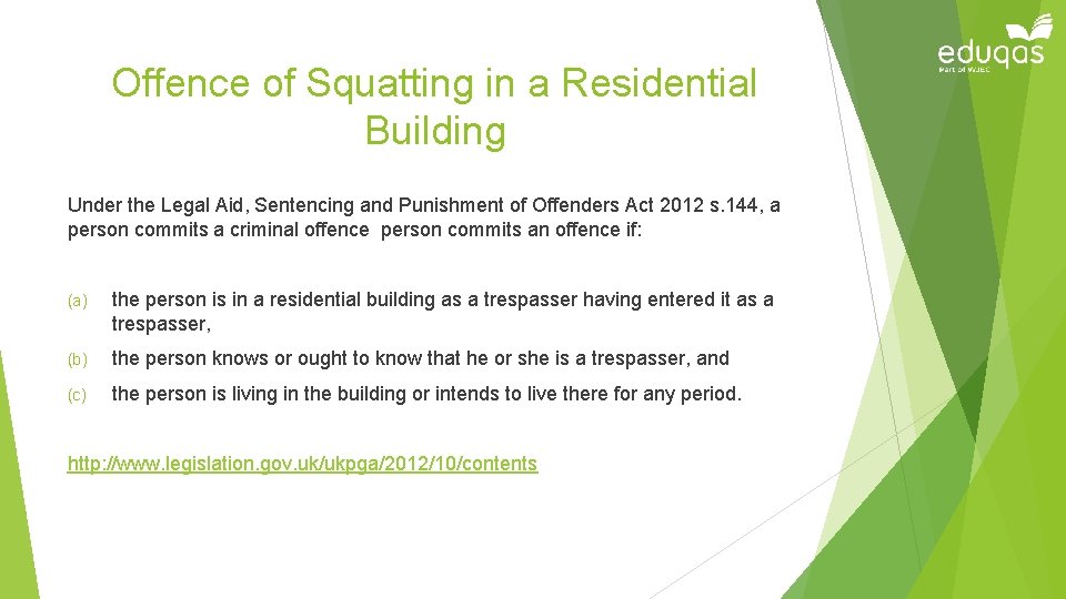 Offence of Squatting in a Residential Building Under the Legal Aid, Sentencing and Punishment