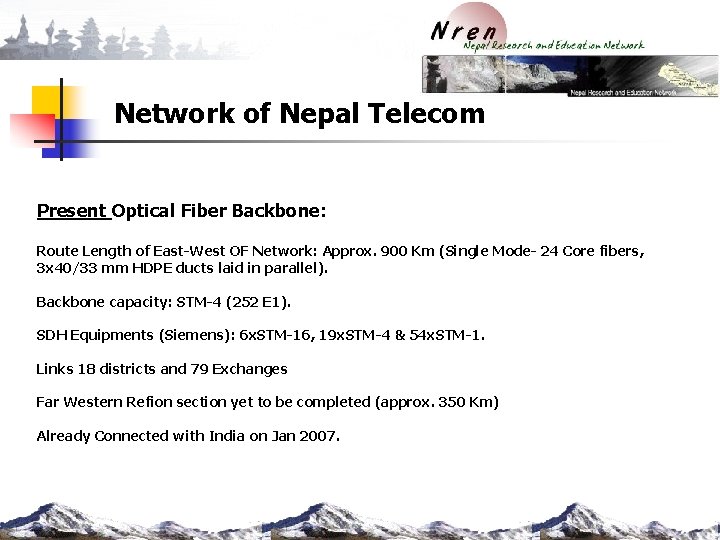 Network of Nepal Telecom Present Optical Fiber Backbone: Route Length of East-West OF Network: