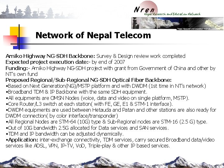 Network of Nepal Telecom Arniko Highway NG-SDH Backbone: Survey & Design review work completed