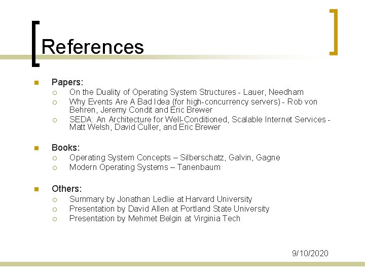 References n Papers: ¡ ¡ ¡ n Books: ¡ ¡ n On the Duality