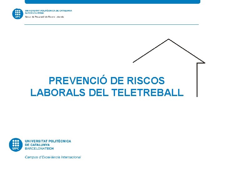 PREVENCIÓ DE RISCOS LABORALS DEL TELETREBALL 