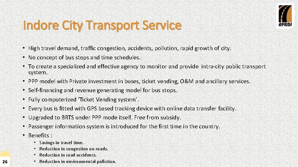 Indore City Transport Service • High travel demand, traffic congestion, accidents, pollution, rapid growth