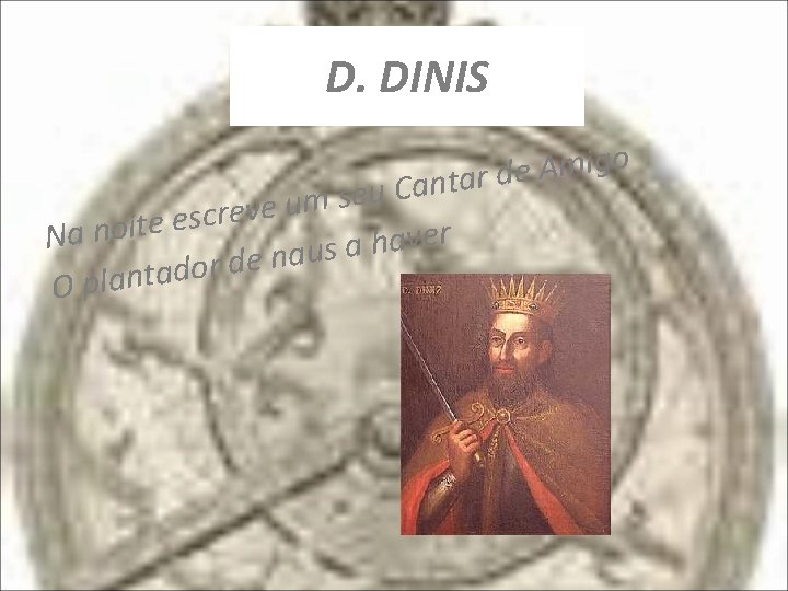 D. DINIS o g i m A e Cantar d u e s m