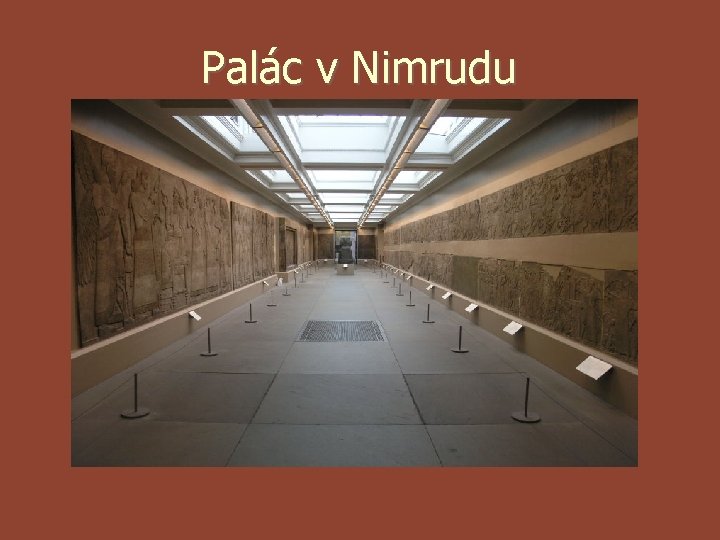 Palác v Nimrudu Palác v Nimrudu