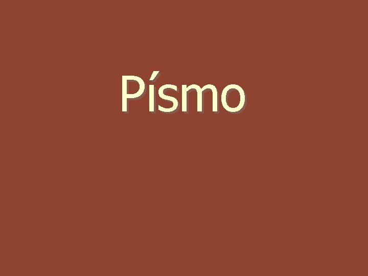 Písmo Písmo