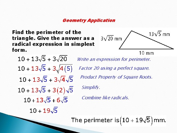 Geometry Application Find the perimeter of the triangle. Give the answer as a radical