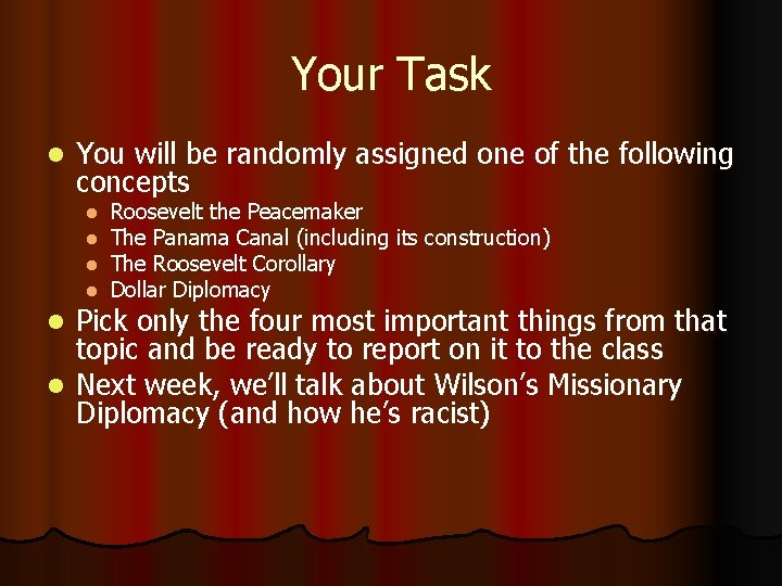 Your Task l You will be randomly assigned one of the following concepts l