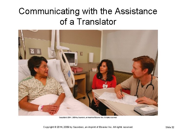 Communicating with the Assistance of a Translator Copyright © 2014, 2009 by Saunders, an