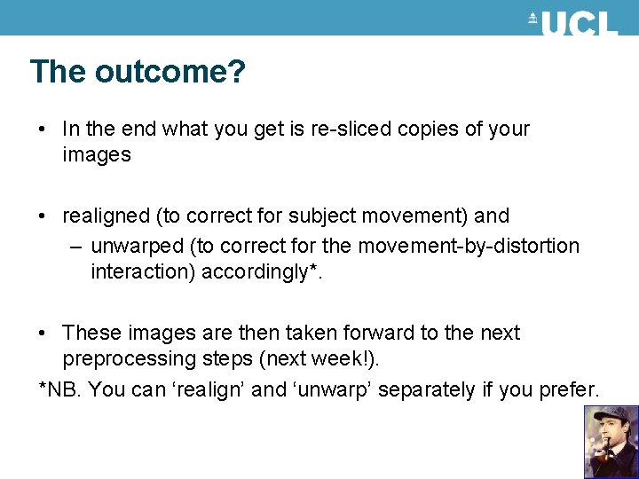 The outcome? • In the end what you get is re-sliced copies of your The outcome? • In the end what you get is re-sliced copies of your