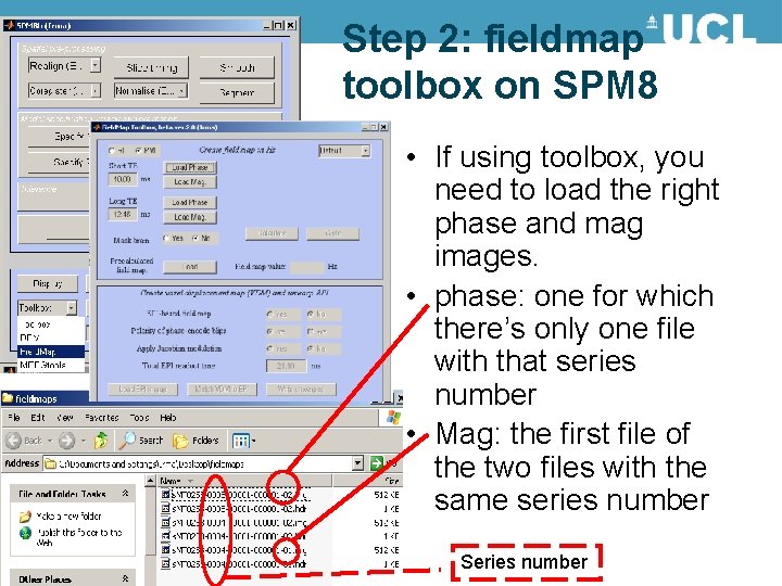 Step 2: fieldmap toolbox on SPM 8 • If using toolbox, you need to Step 2: fieldmap toolbox on SPM 8 • If using toolbox, you need to