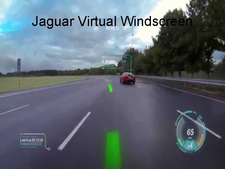 Jaguar Virtual Windscreen SM 14/15 – T 7 – Virtual and Augmented Reality 