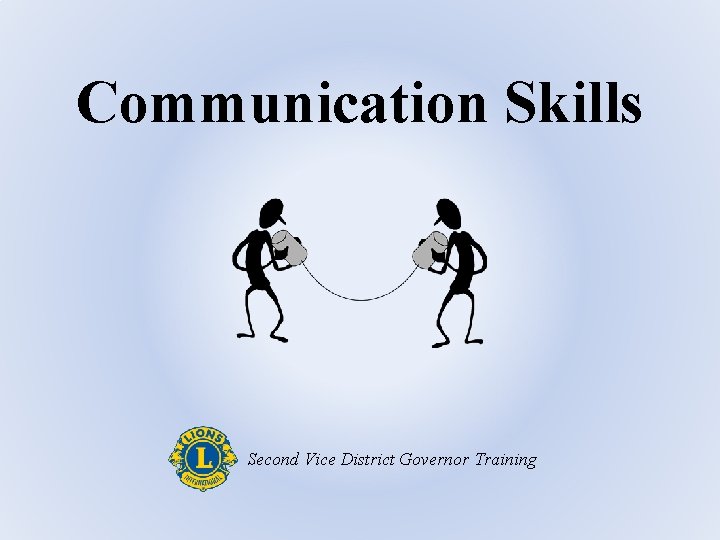 Communication Skills Second Vice District Governor Training 