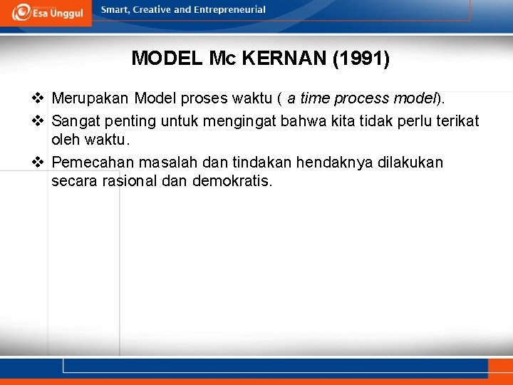 MODEL Mc KERNAN (1991) v Merupakan Model proses waktu ( a time process model).