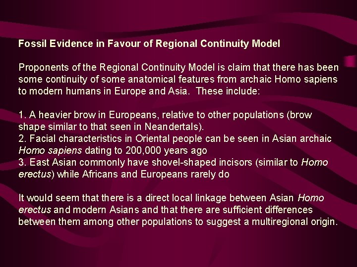 Fossil Evidence in Favour of Regional Continuity Model Proponents of the Regional Continuity Model