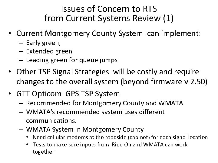 Issues of Concern to RTS from Current Systems Review (1) • Current Montgomery County