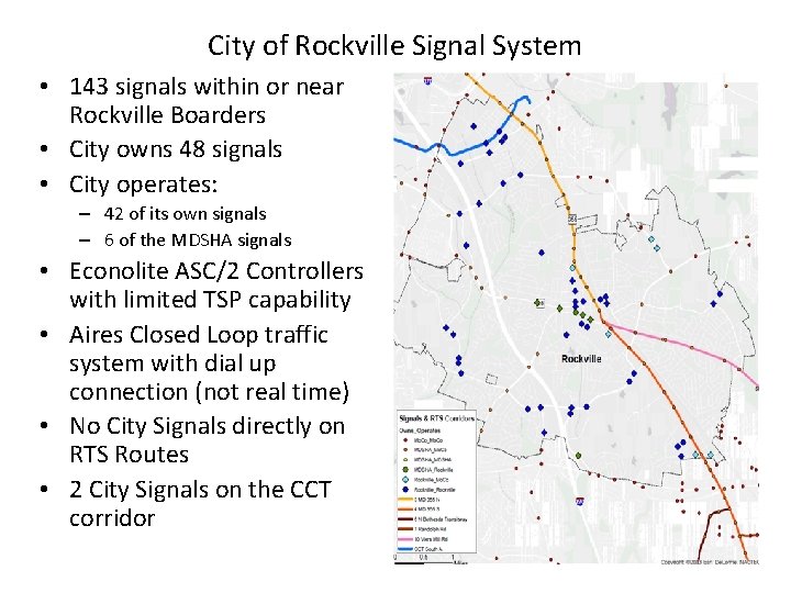 City of Rockville Signal System • 143 signals within or near Rockville Boarders •