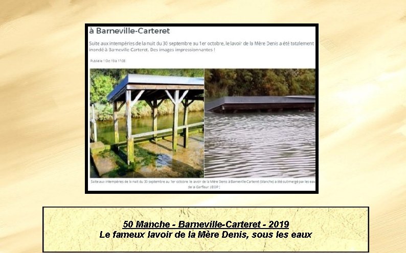 50 Manche - Barneville-Carteret - 2019 Le fameux lavoir de la Mère Denis, sous