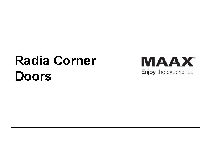 Radia Corner Doors 