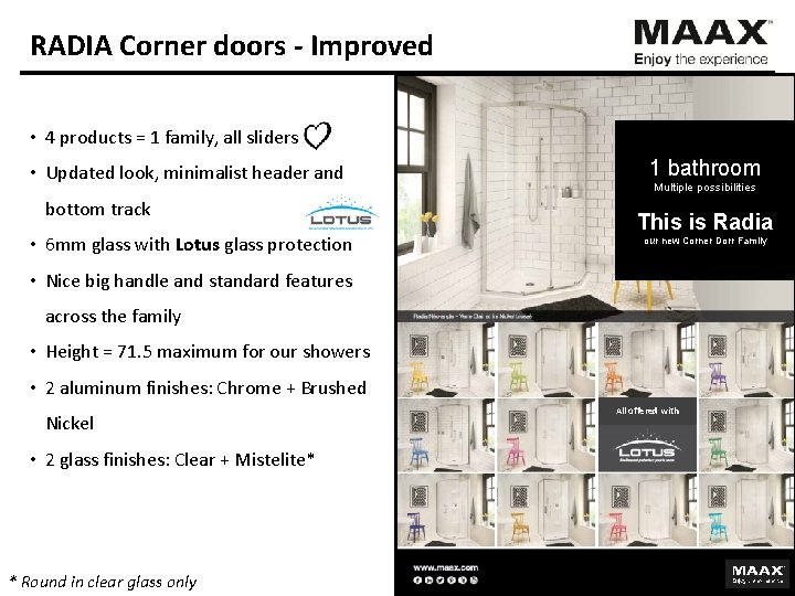 RADIA Corner doors - Improved • 4 products = 1 family, all sliders •