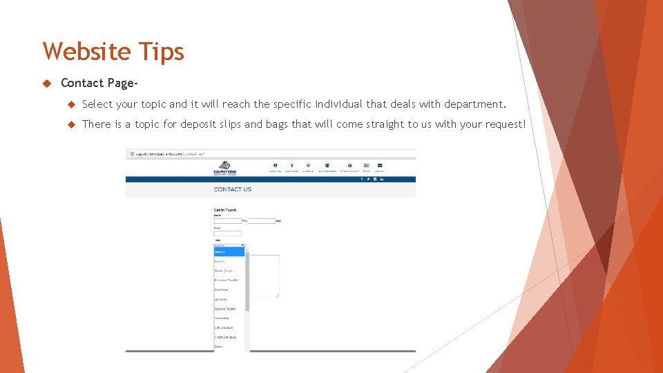 Website Tips Contact Page Select your topic and it will reach the specific individual