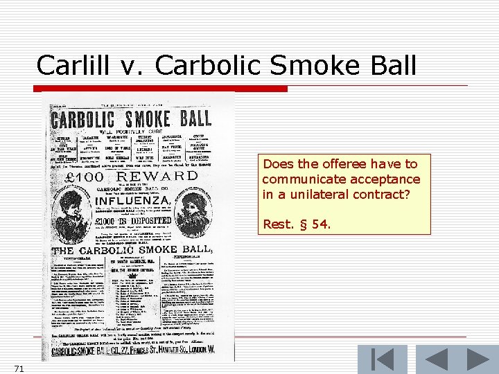 Carlill v. Carbolic Smoke Ball Does the offeree have to communicate acceptance in a