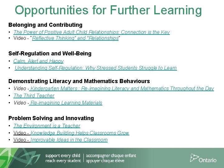 Opportunities for Further Learning Belonging and Contributing • The Power of Positive Adult Child Opportunities for Further Learning Belonging and Contributing • The Power of Positive Adult Child