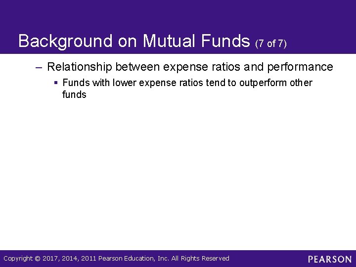 Background on Mutual Funds (7 of 7) – Relationship between expense ratios and performance