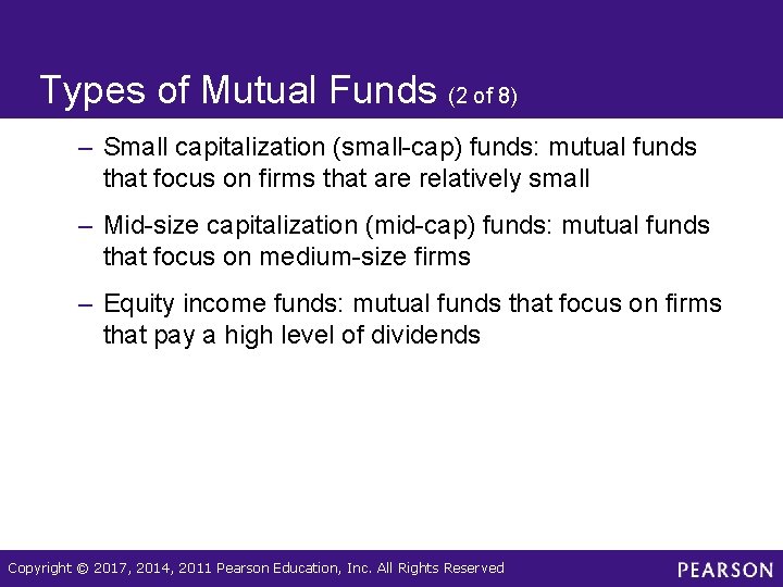 Types of Mutual Funds (2 of 8) – Small capitalization (small-cap) funds: mutual funds