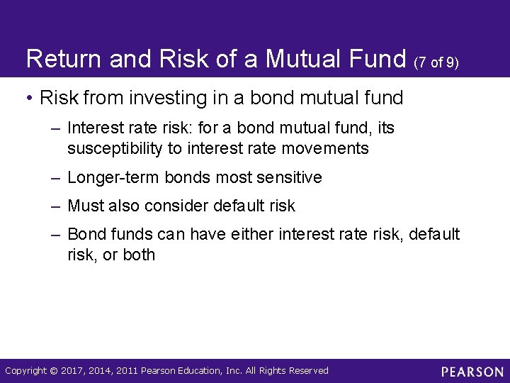 Return and Risk of a Mutual Fund (7 of 9) • Risk from investing