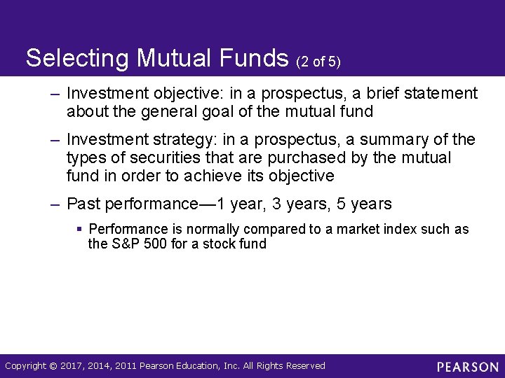 Selecting Mutual Funds (2 of 5) – Investment objective: in a prospectus, a brief