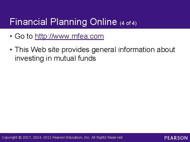 Financial Planning Online (4 of 4) • Go to http: //www. mfea. com •