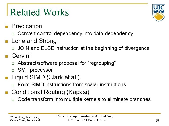 Related Works n Predication q n Lorie and Strong q n q Abstract/software proposal