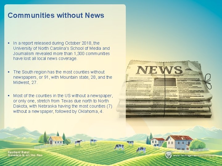 Communities without News § In a report released during October 2018, the University of