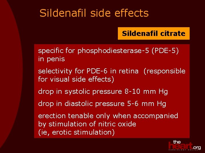 Sildenafil side effects Sildenafil citrate specific for phosphodiesterase-5 (PDE-5) in penis selectivity for PDE-6