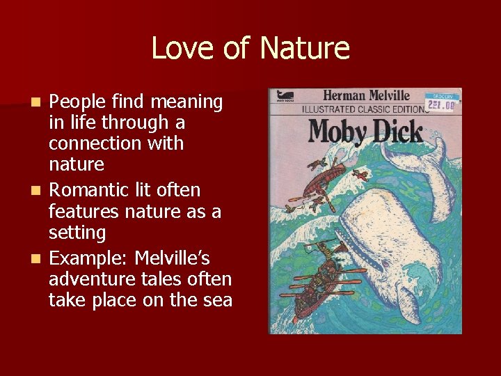 Love of Nature People find meaning in life through a connection with nature n