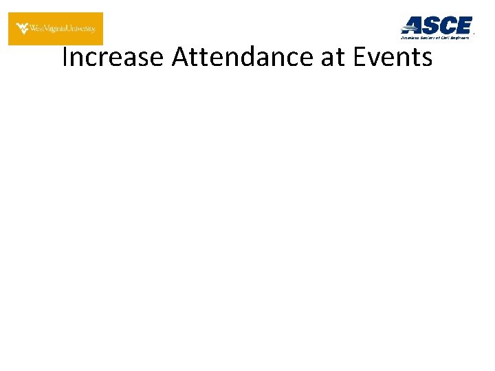 Increase Attendance at Events 