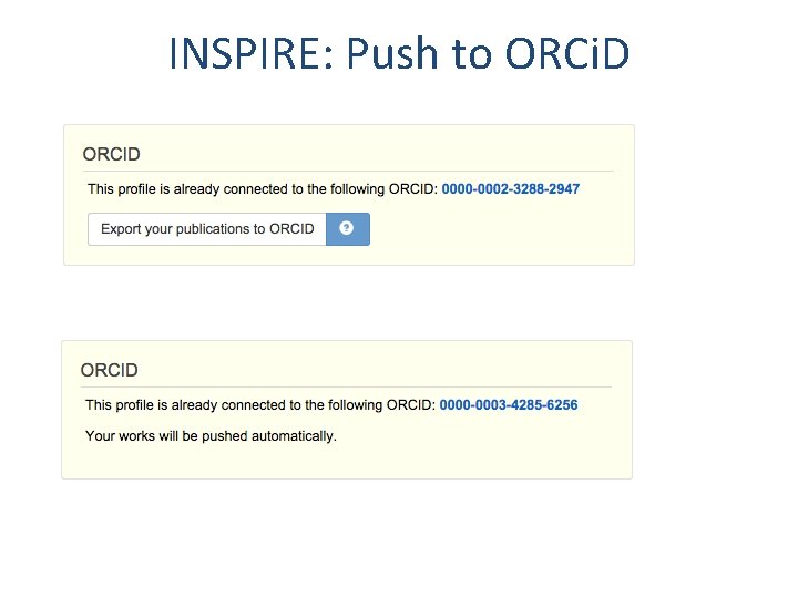 INSPIRE: Push to ORCi. D 