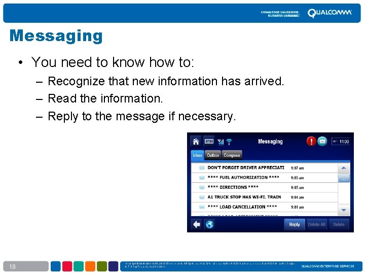 Messaging • You need to know how to: – Recognize that new information has