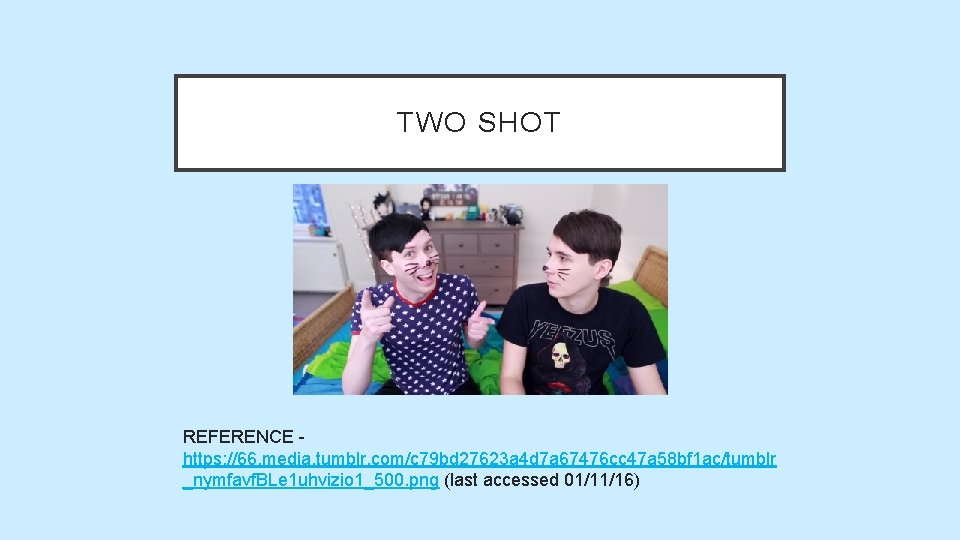 TWO SHOT REFERENCE https: //66. media. tumblr. com/c 79 bd 27623 a 4 d TWO SHOT REFERENCE https: //66. media. tumblr. com/c 79 bd 27623 a 4 d