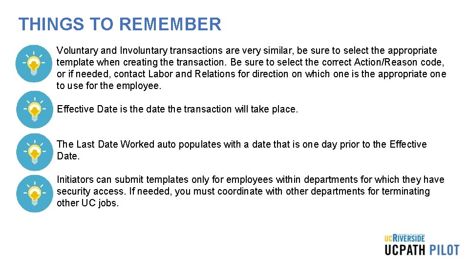 THINGS TO REMEMBER • Voluntary and Involuntary transactions are very similar, be sure to THINGS TO REMEMBER • Voluntary and Involuntary transactions are very similar, be sure to
