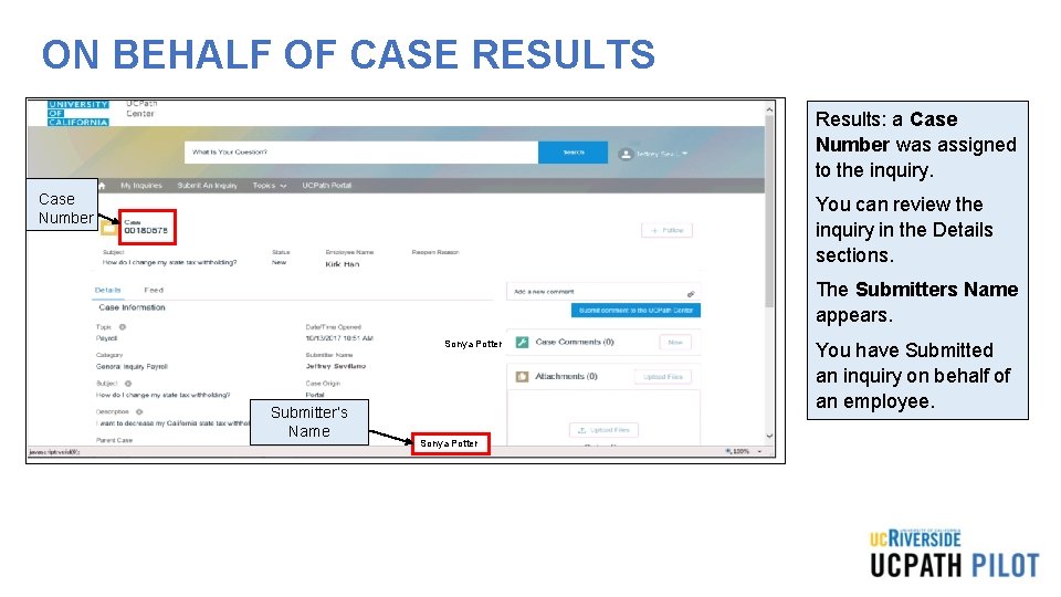 ON BEHALF OF CASE RESULTS Results: a Case Number was assigned to the inquiry. ON BEHALF OF CASE RESULTS Results: a Case Number was assigned to the inquiry.