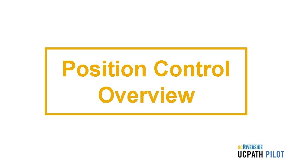 Position Control Overview Position Control Overview