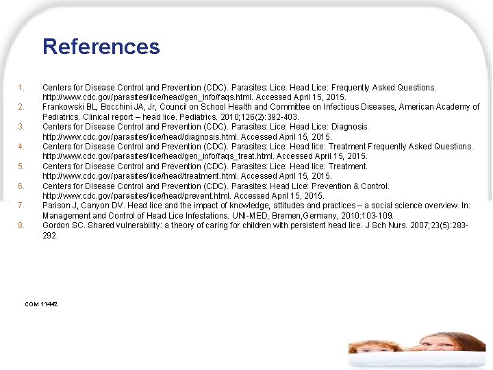 References 1. 2. 3. 4. 5. 6. 7. 8. Centers for Disease Control and