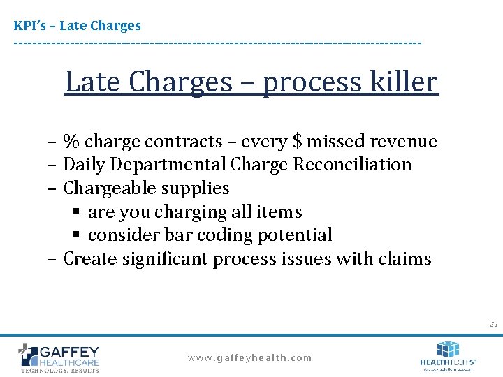 KPI’s – Late Charges -------------------------------------------- Late Charges – process killer – % charge contracts KPI’s – Late Charges -------------------------------------------- Late Charges – process killer – % charge contracts