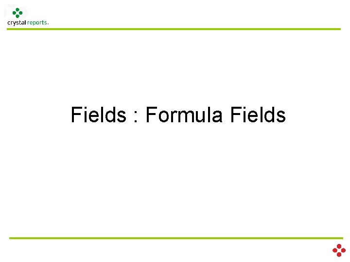 Fields : Formula Fields 