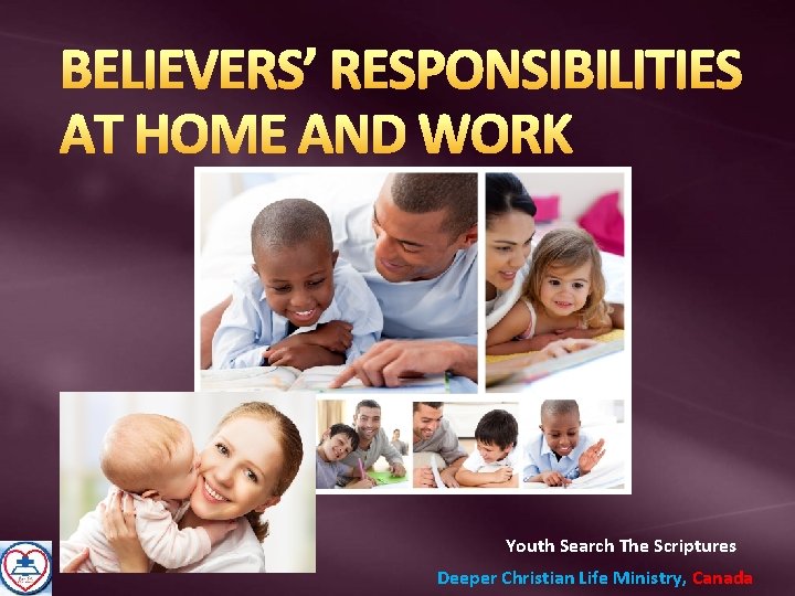 Youth Search The Scriptures Deeper Christian Life Ministry, Canada 