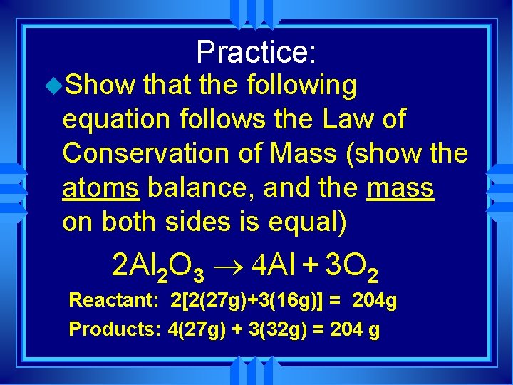 u. Show Practice: that the following equation follows the Law of Conservation of Mass u. Show Practice: that the following equation follows the Law of Conservation of Mass