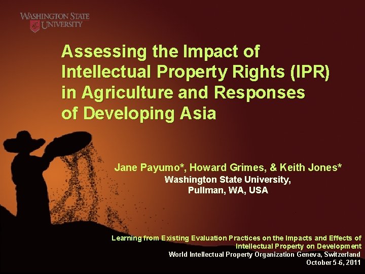 Assessing the Impact of Intellectual Property Rights (IPR) in Agriculture and Responses of Developing