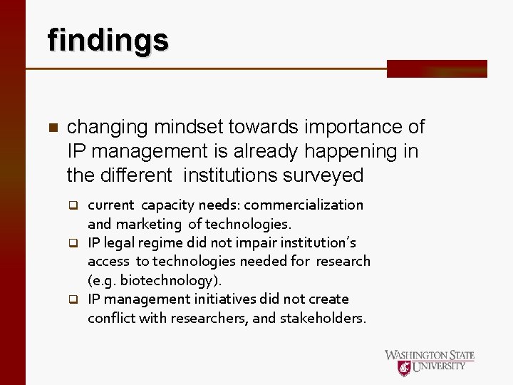 findings n changing mindset towards importance of IP management is already happening in the